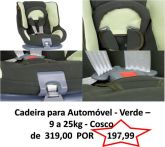 Cadeira para Automóvel - VERDE - 9 a 25kg - Cosco